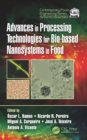 Advances in Processing Technologies for Bio-based Nanosystems in Food - eBook