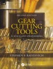 Gear Cutting Tools : Science and Engineering, Second Edition - eBook
