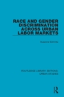 Race and Gender Discrimination across Urban Labor Markets - eBook