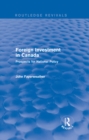 Revival: Foreign Investment in Canada: Prospects for National Policy (1973) : Prospects for National Policy - eBook