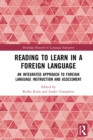 Reading to Learn in a Foreign Language : An Integrated Approach to Foreign Language Instruction and Assessment - eBook