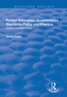 Further Education, Government's Discourse Policy and Practice : Killing a Paradigm Softly - eBook