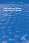 Organisational Culture : Organisational Change? - eBook