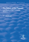 The Return of the Peasant : Land Reform in Post-Communist Romania - eBook