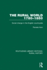 The Rural World 1780-1850 : Social Change in the English Countryside - eBook