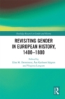 Revisiting Gender in European History, 1400-1800 - eBook