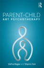 Parent-Child Art Psychotherapy - eBook