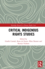 Critical Indigenous Rights Studies - eBook