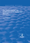 The Treuhandanstalt and Privatisation in the Former East Germany : Stakeholder Perspectives - eBook