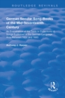 German Secular Song-books of the Mid-seventeenth Century: An Examination of the Texts in Collections of Songs Published in the German-language Area Between 1624 and 1660 : An Examination of the Texts - eBook
