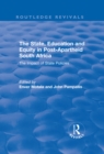 The State, Education and Equity in Post-Apartheid South Africa : The Impact of State Policies - eBook
