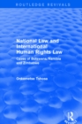 National Law and International Human Rights Law : Cases of Botswana, Namibia and Zimbabwe - eBook