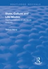 State, Culture and Life-Modes : The Foundations of Life-Mode Analysis - eBook