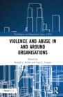 Violence and Abuse In and Around Organisations - eBook