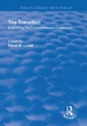The Transition : Evaluating the Postcommunist Experience - eBook