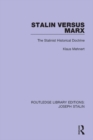 Stalin Versus Marx : The Stalinist Historical Doctrine - eBook