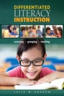 Differentiated Literacy Instruction : Assessing, Grouping, Teaching - eBook