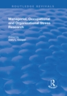 Managerial, Occupational and Organizational Stress Research - eBook