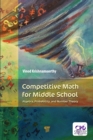 Competitive Math for Middle School : Algebra, Probability, and Number Theory - eBook