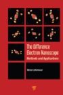 The Difference Electron Nanoscope : Methods and Applications - eBook