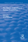 The Ethics of Genetics in Human Procreation - eBook