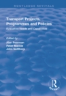 Transport Projects, Programmes and Policies : Evaluation Needs and Capabilities - eBook