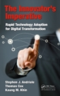 The Innovator's Imperative : Rapid Technology Adoption for Digital Transformation - eBook