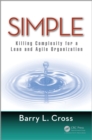Simple : Killing Complexity for a Lean and Agile Organization - eBook