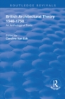British Architectural Theory 1540-1750 : An Anthology of Texts - eBook