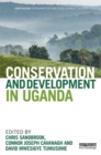 Conservation and Development in Uganda - eBook