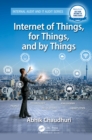 Internet of Things, for Things, and by Things - eBook