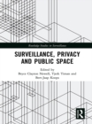 Surveillance, Privacy and Public Space - eBook