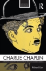 Charlie Chaplin : A Political Biography from Victorian Britain to Modern America - eBook