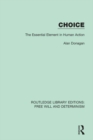 Choice : The Essential Element in Human Action - eBook