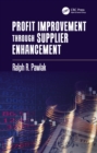 Profit Improvement through Supplier Enhancement - eBook