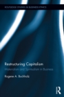 Restructuring Capitalism : Materialism and Spiritualism in Business - eBook