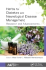 Herbs for Diabetes and Neurological Disease Management : Research and Advancements - eBook