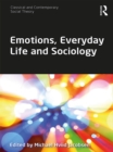 Emotions, Everyday Life and Sociology - eBook
