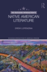 The Routledge Introduction to Native American Literature - eBook