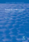 Activity Based Management : Improving Processes and Profitability - eBook