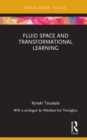 Fluid Space and Transformational Learning - eBook