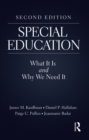 Special Education : What It Is and Why We Need It - eBook