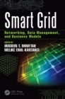 Smart Grid : Networking, Data Management, and Business Models - eBook