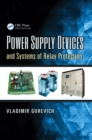 Power Supply Devices and Systems of Relay Protection - eBook