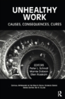 Unhealthy Work : Causes, Consequences, Cures - eBook