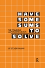 Have Some Sums to Solve : The Compleat Alphametics Book - eBook