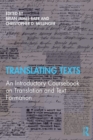 Translating Texts : An Introductory Coursebook on Translation and Text Formation - eBook