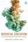 Biosocial Education : The Social and Biological Entanglements of Learning - eBook