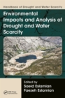 Handbook of Drought and Water Scarcity : Environmental Impacts and Analysis of Drought and Water Scarcity - eBook