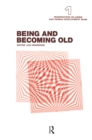 Being and Becoming Old - eBook